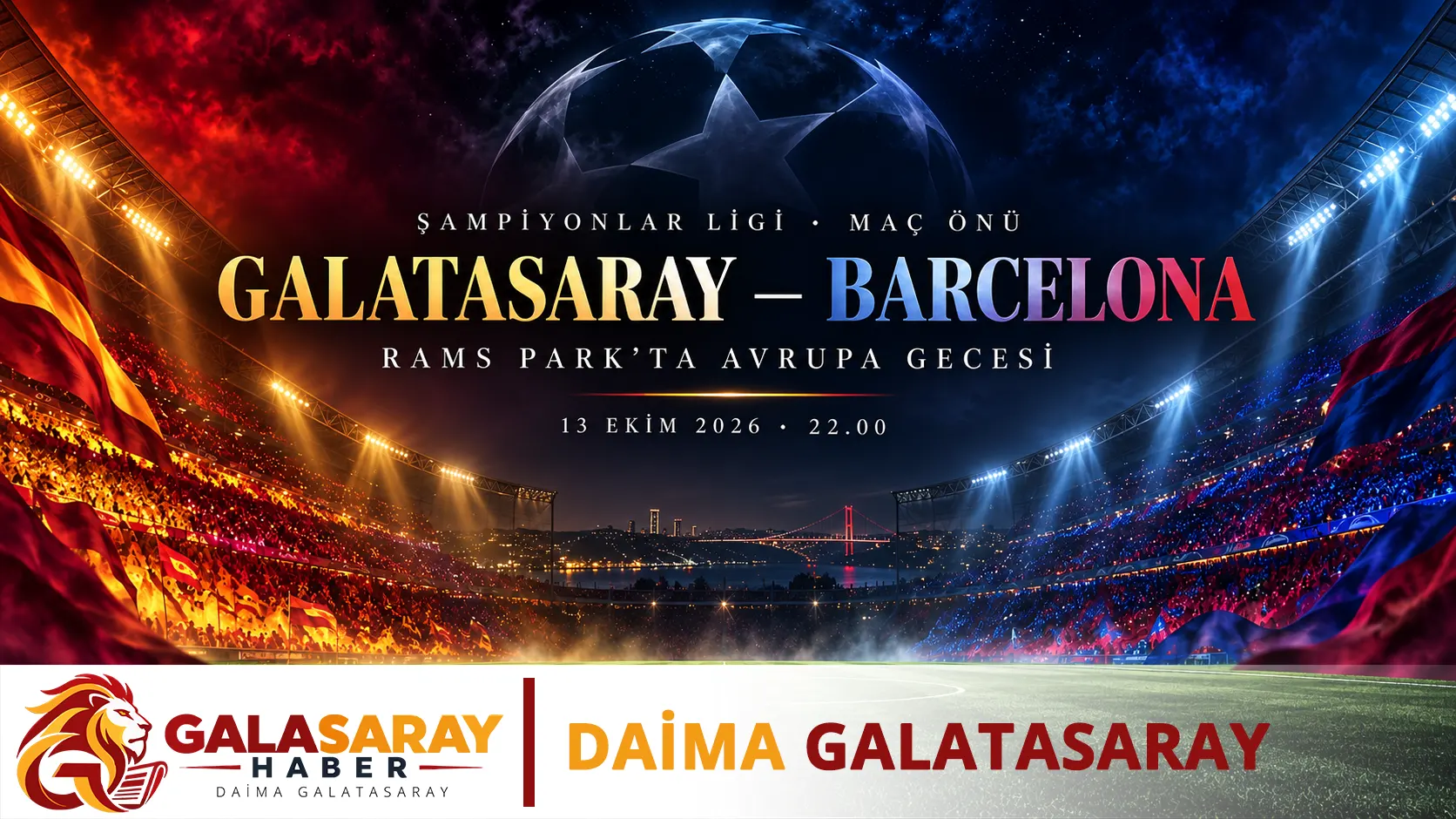 Galatasaray–Barcelona: RAMS Park’ta cesaret ve denge sınavı