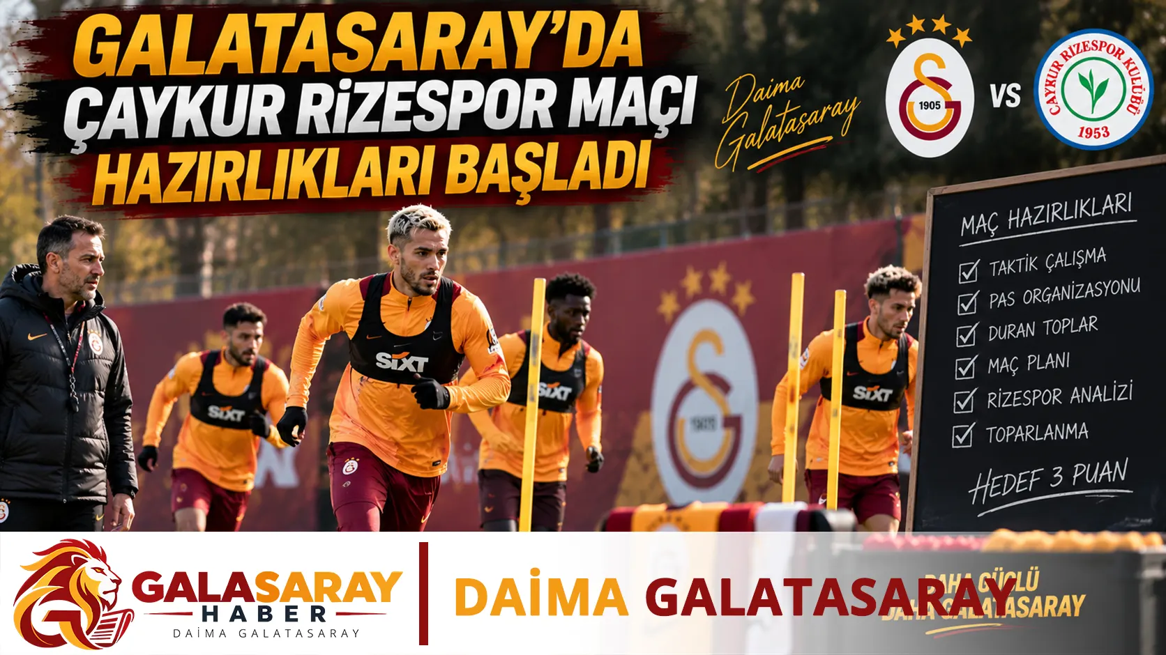 Galatasaray'da Çaykur Rizespor maçı hazırlıkları başladı