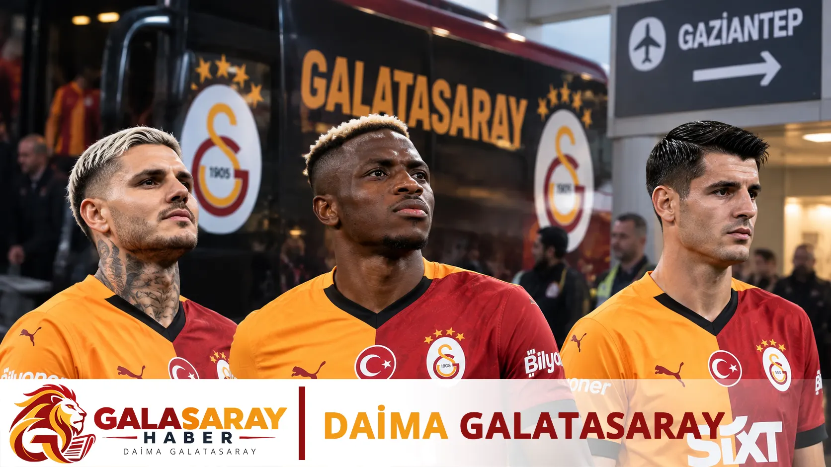Galatasaray’da Icardi, Osimhen ve Morata Gaziantep kafilesinde yer almadı