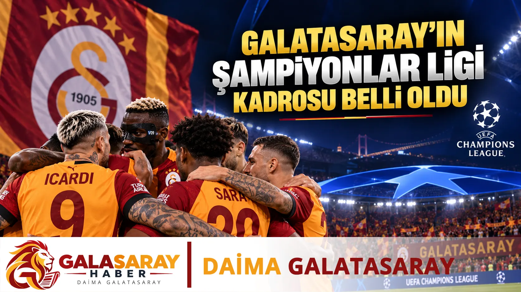 Galatasaray’ın Şampiyonlar Ligi kadrosu belli oldu