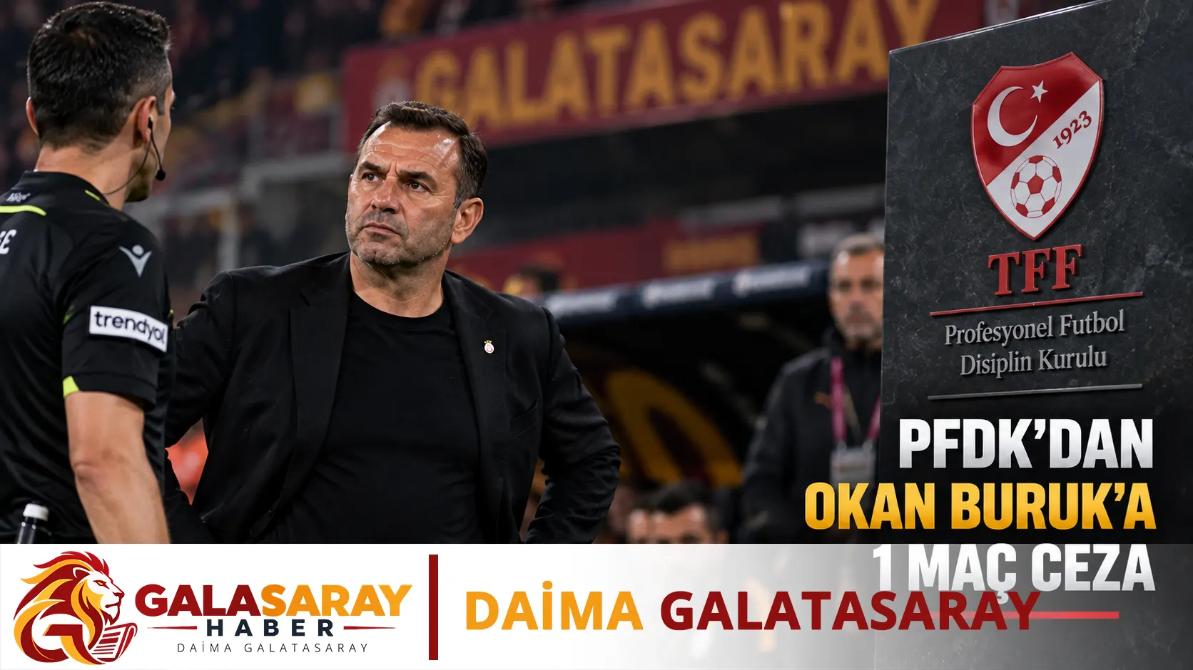 PFDK'dan Okan Buruk'a 1 maç ceza